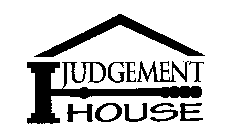 JUDGEMENT HOUSE