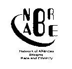 NABRE NETWORK OF ALLIANCES BRIDGING RACE AND ETHNICITY