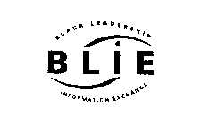BLACK LEADERSHIP INFORMATION EXCHANGE
