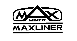 MAX LINER