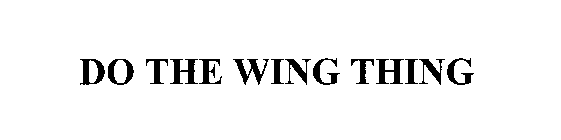 DO THE WING THING