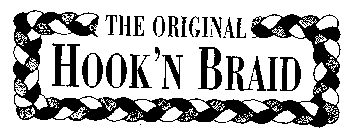 THE ORIGINAL HOOK 'N BRAID