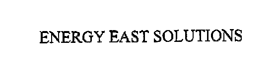 ENERGY EAST SOLUTIONS