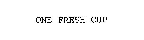 ONE FRESH CUP