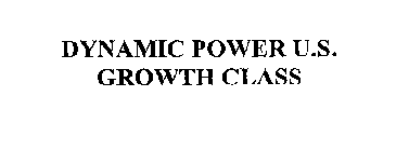 DYNAMIC POWER U.S.  GROWTH CLASS