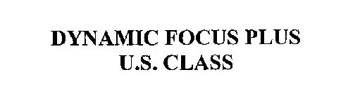 DYNAMIC FOCUS PLUS U.S. CLASS