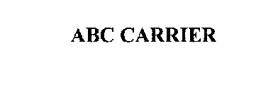 ABC CARRIER