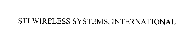 STI WIRELESS SYSTEMS, INTERNATIONAL