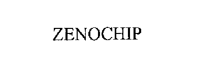 ZENOCHIP