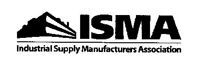 ISMA INDUSTRIAL SUPPLY MANUFACTURERS ASSOCIATION