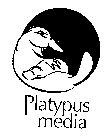 PLATYPUS MEDIA