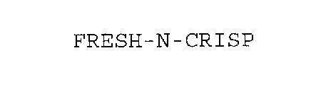 FRESH-N-CRISP