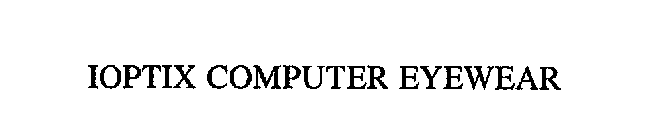 IOPTIX COMPUTER EYEWEAR