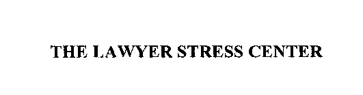 THE LAWYER STRESS CENTER