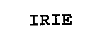 IRIE