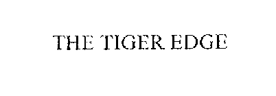 THE TIGER EDGE