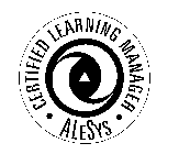 ALESYS CERTIFIED LEARNING MANAGER