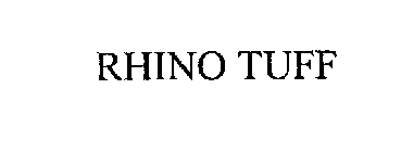 RHINO TUFF