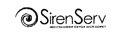 SIRENSERV IRRESISTIBLE CONTENT FOR YOUR TARGET AUDIENCE