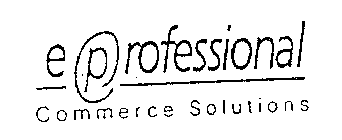 EPROFESSIONAL COMMERCE SOLUTIONS