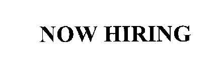 NOW HIRING