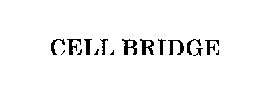 CELL BRIDGE