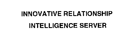 INNOVATIVE RELATIONSHIP INTELLIGENCE SERVER