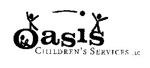 OASIS CHILDREN'S SERVICES LLC