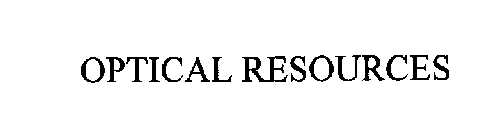 OPTICAL RESOURCES
