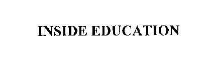 INSIDE EDUCATION