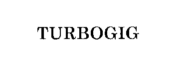 TURBOGIG