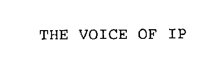 THE VOICE OF IP