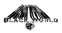 BLACK WORLD