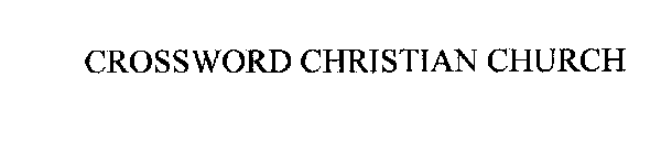 CROSSWORD CHRISTIAN CHURCH