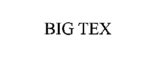 BIG TEX