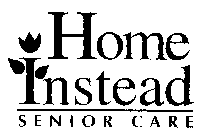 HOME INSTEAD SENIOR CARE