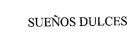 SUENOS DULCES