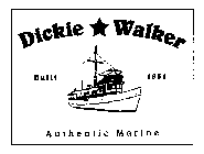 DICKIE WALKER BUILT 1951 AUTHENTIC MARINE