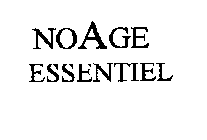 NOAGE ESSENTIEL