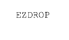 EZDROP