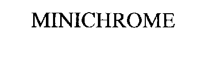MINICHROME