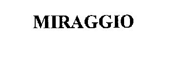 MIRAGGIO