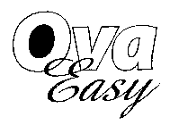 OVA EASY