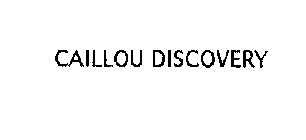 CAILLOU DISCOVERY