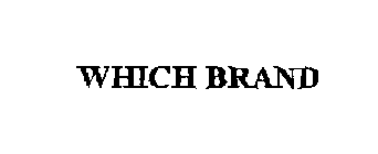 WHICH BRAND