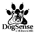 DOG SENSE WITH DENNIS HILL