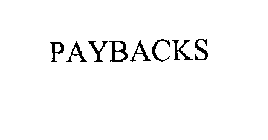 PAYBACKS