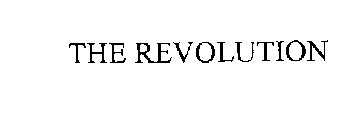THE REVOLUTION