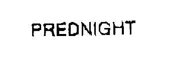 PREDNIGHT