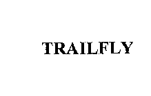 TRAILFLY